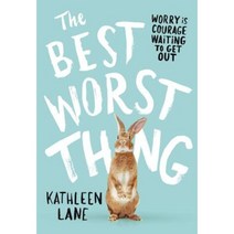 The Best Worst Thing Paperback, Little, Brown Books for Young Readers