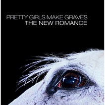 Pretty Girls Make Graves - The New Romance 영국수입반, 1CD