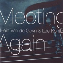 Hein Van De Geyn & Lee Konitz - Meeting Again EU수입반, 1CD