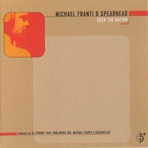 MICHAEL FRANTI & SPEARHEAD - ROCK THE NATION 미국수입반, 1CD