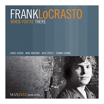 Frank Locrasto - When You’ Re There 미국수입반, 1CD