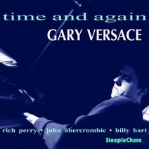 Gary Versace - Time And Again 유럽수입반, 1CD