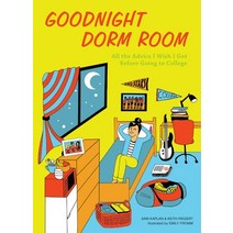 (영문도서) Goodnight Dorm Room: All the Advice I Wish I Got Before Going to College Paperback, Ulysses Press, English, 9781646044801