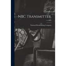 (영문도서) NBC Transmitter.; v.1 (1935) Paperback, Hassell Street Press