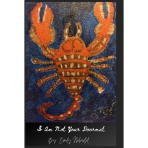 I Am Not Your Doormat Paperback, Emily Holwadel, English, 9781735002415