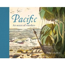 Pacific: An Ocean of Wonders Hardcover, University of Washington Press, English, 9780295746791