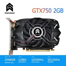 그래픽 카드 original chip gtx750 2gb 128bit vga 2048mb video card gtx pc 컴퓨터 nvidia gpu 모델 비디오 메모리