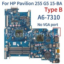 BDL51 LA-D711P HP 파빌리온 255 G5 15-BA 노트북 메인 보드 860341-601 E2 A6 DDR3 마더, 07 B(A6 No VGA port)