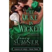 The Duke is Wicked Paperback, Independently Published, English, 9798686632141