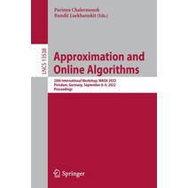 (영문도서) Approximation and Online Algorithms: 20th International Workshop Waoa 2022 Potsdam Germany... Paperback, Springer, English, 9783031183669