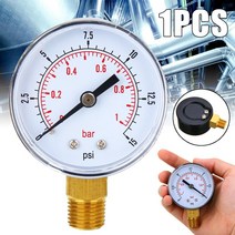가스압력계 1/4 BSPT 저압 게이지 공기 압축기 미터 압력계 50mm 015 PSI 01 Bar 연료 오일 가스 물, 한개옵션0