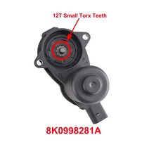 12 Torx Teeth 리어 캘리퍼스 주차 핸드 브레이크 서보 모터 액추에이터 아우디 A4 A5 RS5 Q5 A6 A7 8K0998, 02 8K0998281 small torx