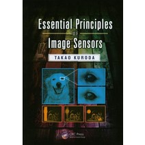 Essential Principles of Image Sensors:, CRC Press, 9781138074170, Kuroda, Takao