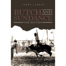 (영문도서) Butch and Sundance: The Return: The Return Paperback, Page Publishing, Inc., English, 9781644247327