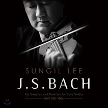 [CD] 이승일 - 바흐: 6개의 무반주 바이올린 소나타와 파르티타 전곡집 (J.S. Bach: Six Sonatas & Partitas for Solo V...