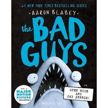 The Bad Guys #15 : The Bad Guys in Open Wide and Say Arrrgh!, Scholastic