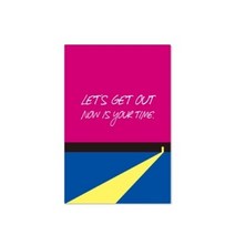 Postcard-Lets get out