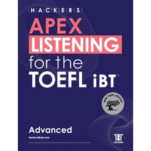 HACKERS APEX LISTENING for the TOEFL iBT Advanced:NEW TOEFL Edition, 해커스어학연구소, 영어영역
