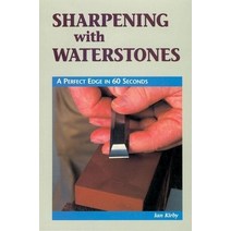 (영문도서) Sharpening with Waterstones: A Perfect Edge in 60 Seconds Paperback, Linden Publishing, English, 9780941936767