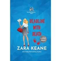 (영문도서) Deadline with Death (Time-Slip Mysteries Book 1): A Time Travel Cozy Mystery Paperback, Beaverstone Press Gmbh (LLC), English, 9783906245850