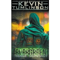 (영문도서) Evergreen: Trace Contact Paperback, Kevin Tumlinson, English, 9798215111338
