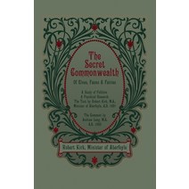 (영문도서) The Secret Commonwealth of Elves Fauns and Fairies Paperback, Arabi Manor, English, 9781608642588