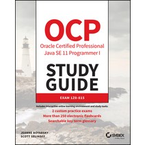 Ocp Oracle Certified Professional Java Se 11 Programmer I Study Guide: Exam 1z0-815 Paperback, Sybex, English, 9781119584704