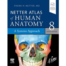 (영문도서) Netter Atlas of Human Anatomy: A Systems Approach: Paperback + eBook Paperback, Elsevier, English, 9780323760287