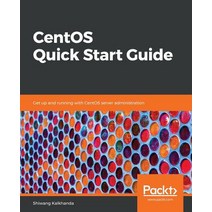 CentOS Quick Start Guide, Packt Publishing