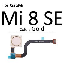 고화질 북 스캐너 양면 스캔 고급 스캔기 지문 스캐너 커넥터 Xiaomi Mi 8 6 Lite SE Mi5S 믹스 Max 2 3 플, 05 For Mi 8 SE Gold