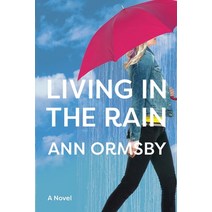 Living in the Rain: Riveting family drama Paperback, Great South Bay Press, English, 9780578802121