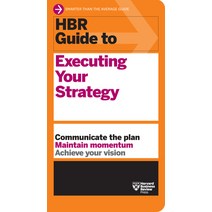 (영문도서) HBR Guide to Executing Your Strategy Paperback, Harvard Business Review Press, English, 9781647825157