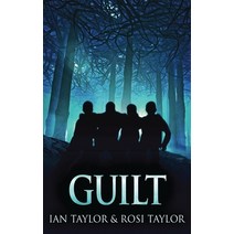 (영문도서) Guilt: A Riveting Psychological Thriller Hardcover, Next Chapter, English, 9784824108975