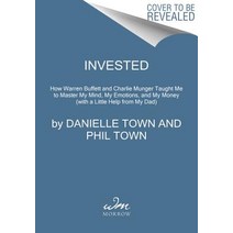 Invested (with a Little Help from Warren Buffett Charlie Munger and My Dad):How I Learned to ..., William Morrow & Company, English, 9780062672643