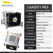 CPU쿨러 COOLSERVER R63 2U 서버 CPU 쿨러 4 히트 파이프 워크 스테이션 라디에이터 PWM 핀 냉각 팬 인텔 LGA2011 1700 115X AMD AM4, [02] For LGA2011, [01] 없음 RGB, [01] 기타 (ae˚) frequ
