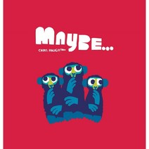 Maybe..., Chris Haughton(저),Walker, Walker