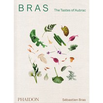 (영문도서) Bras the Tastes of Aubrac: Recipes and Stories from the World-Renowned French Restaurant Hardcover, Phaidon Press