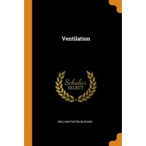 (영문도서) Ventilation Paperback, Franklin Classics, English, 9780342110988
