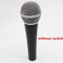 A등급 SM58 SM 58 shuretype 와이어 보컬 마이크 교체용, 01 without switch mic