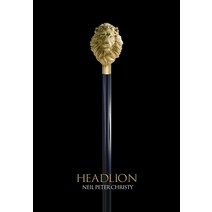 (영문도서) Head Lion Hardcover, Neil Peter Christy, English, 9798986332123
