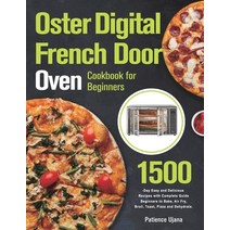 (영문도서) Oster Digital French Door Oven Cookbook for Beginners Paperback, Velio Mee, English, 9781803802152