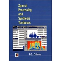 Speech Processing and Synthesis Toolboxes, John Wiley & Sons