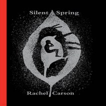 새책-스테이책터 [침묵의 봄] 레이첼 카슨 전집 5-개정판-에코리브르-레이첼 카슨 지음 김은령 옮김 홍욱희 감수, 침묵의 봄