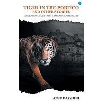 (영문도서) Tiger in the Portico and Other Stories Paperback, Bluerosepublisher, English, 9789354276163