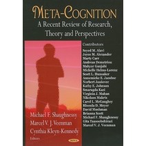 Meta-Cognition:A Recent Review of Research Theory and Perspectives, Meta-Cognition, Shaughnessy, Michael F. (EDT)/, Nova