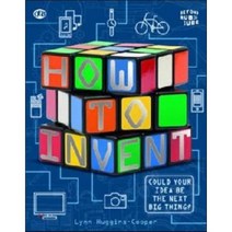 Beyond the Rubik Cube: How to Invent, QED Publishing