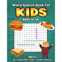 (영문도서) Word Search for Kids Ages 12-14 100 Large Print Find a Word Puzzles Paperback, Brain Trainer, English, 9781922364043