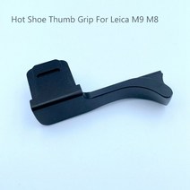 금속 핫슈 썸 레스트 핸드 그립 라이카 M9 M8 카메라 브래킷 어댑터 커버, 01 Black