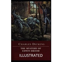 The Mystery of Edwin Drood Illustrated Paperback, Independently Published