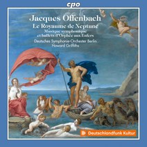 핫트랙스 JACQUES OFFENBACH - LE ROYAUME DE NEPTUNE: MUSIQUE SYMPHONIQUE ET BALLETS D`ORPHEE AUX ENFERS/ HOWARD GRIFFITHS [오펜바흐: <지옥의 오르페>의 관현악과 발레들]” class=”wr-img”></a></div></p></div></p></div></p></div><div class=